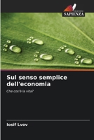 Sul senso semplice dell'economia (Italian Edition) 620997628X Book Cover