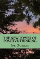 The New Power of Positive Thinking 1974363015 Book Cover