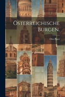 Österreichische Burgen. 1022273205 Book Cover