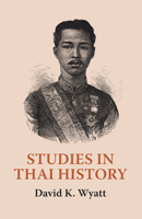 Studies in Thai History: Collected Articles 9747100282 Book Cover