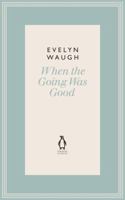 When the Going Was Good 014000825X Book Cover