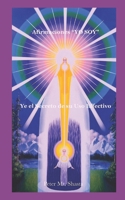 Afirmaciones “YO SOY": Y EL SECRETO DE SU USO EFECTIVO ("I AM" Ascended Master Instruction) B0BVDKQMPJ Book Cover