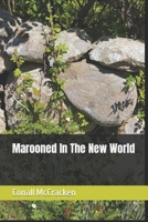 Marooned In The New World B09KNGGN6K Book Cover