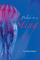 Prelude to a sting B08F6QNMNM Book Cover
