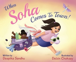 When Soha Comes to Town 0578337274 Book Cover