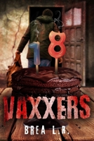 Vaxxers 1547196807 Book Cover