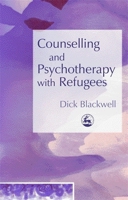 Counselling and Psychotherapy with Refugees 1843103168 Book Cover