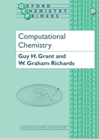 Computational Chemistry (Oxford Chemistry Primers ; 29) 019855740X Book Cover