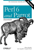 Perl 6 and Parrot Essentials 059600737X Book Cover