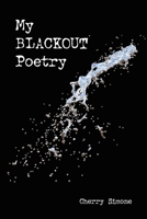 My Blackout Poetry B0CJTF8T7C Book Cover