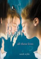 All These Lives 0374302081 Book Cover