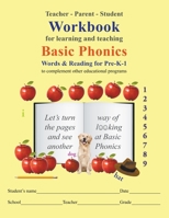 Teacher-Parent-Student Workbook for Learning and Teaching Basic Phonics 1636499503 Book Cover