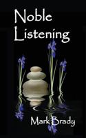 Noble Listening 1514353555 Book Cover