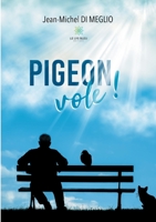 Pigeon vole! (French Edition) B08H4Q4NPX Book Cover