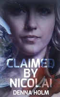 Claimed by Nicolai (Raiden Warriors) 1681603780 Book Cover