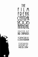 The Film Freak Central 2006 Annual 1847284930 Book Cover