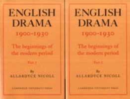 English Drama 1900–1930: The Beginnings of the Modern Period 0521084164 Book Cover