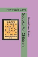 Sudoku For Children: New Puzzle Game B0C2S6B8CM Book Cover