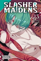 Slasher Maidens, Vol. 13 B0FMR1G1QB Book Cover