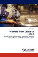 Workers from China to Japan 3847371738 Book Cover