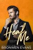 Heal Me 154299330X Book Cover
