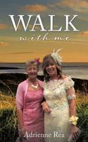 Walk with me 1545667969 Book Cover