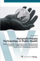 Nonprofit-Private Partnerships in Public Health 3639433076 Book Cover