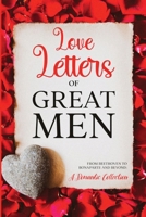 Love Letters of Great Men: Annotated B0CSXJF2XN Book Cover