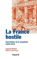 La France Hostile 2213682216 Book Cover