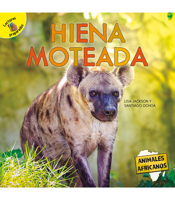 Hiena moteada: Spotted Hyena 1731629257 Book Cover