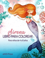 Libro para colorear de sirenas: Para ni�os de 4 a 8 a�os, libro de actividades para ni�os con hermosas sirenas y asombrosas p�ginas para colorear de la vida marina, libro de actividades para ni�os per 100892282X Book Cover