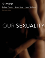 Bundle: Our Sexuality, Loose-leaf Version, 14th + MindTap for Crooks/Baur/Widman's Our Sexuality, 1 term Printed Access Card 0357584651 Book Cover