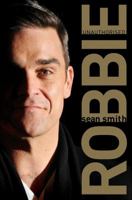 Robbie: The Biography 1849831009 Book Cover