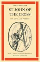 St John of the Cross: His Life and Poetry 0521099536 Book Cover