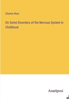 On Some Disorders of the Nervous System in Childhood 3382102404 Book Cover