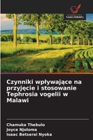Czynniki wplywajace na przyjecie i stosowanie Tephrosia vogelii w Malawi (Polish Edition) 6208671299 Book Cover
