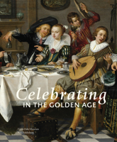 Celebrating in the Golden Age 9056628356 Book Cover