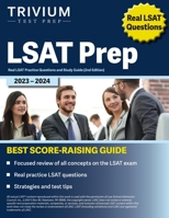 LSAT Prep 2023-2024: Real LSAT Practice Questions and Study Guide [2nd Edition] 1637985541 Book Cover