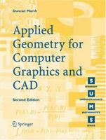 Applied Geometry For Computer Graphics And Cad (Springer Undergraduate Mathematics Series) 1852338016 Book Cover