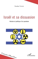 Israël et sa dissuasion: Histoire politique d'un paradoxe (Comprendre Le Moyen-Orient) (French Edition) 2343054061 Book Cover