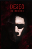 Deseo de Muerte 1698523629 Book Cover