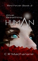 Human (Red Fever) 1775356442 Book Cover