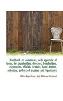 Handbook on companies, with appendix of forms, for shareholders, directors, bondholders, corporation 1019001836 Book Cover