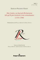 Mes loisirs ou Journal d'événemens tels qu'ils parviennent à ma connoissance (1753-1789), Volume 1: 1753-1770 2705683968 Book Cover