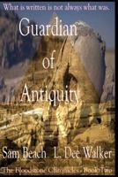 Guardian of Antiquity (The Bloodstone Chronicles) (Volume 2) 1729793215 Book Cover