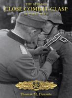 The German Close Combat Clasp of World War II 0960075305 Book Cover
