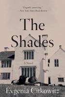 The Shades: A Novel 0393357589 Book Cover