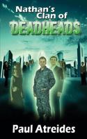 Nathan's Clan of Deadheads (Book 3) 1509218947 Book Cover