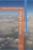 Flight to Love: Book 4 of the Trevisan Saga B0BZCBLHPH Book Cover
