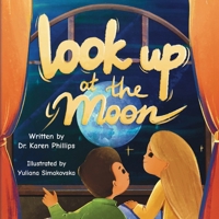 Look Up at The Moon B0DWB7RN6T Book Cover